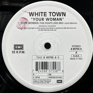 WHITE TOWN / Your Woman (7243 8 83755 6 6, 12inch)