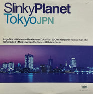 V.A. (Katana, Mark Norman) / Slinky Planet Tokyo JPN (Slinky – SLM 001, 12inch)