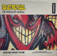 BEATS INTERNATIONAL / Dub Be Good To Me (Remixes) (Elektra, 0-66654, 12inch)