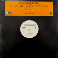 HOLIDAY STYLES / A Gangster And A Gentleman (INTR-10706-1, 12inch)