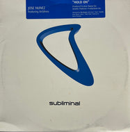 Jose Nunez / Hold On (Subliminal – SUB 13, 12inch)