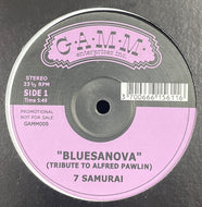 7 SAMURAI / Bluesanova (G.A.M.M. – GAMM009, 12inch)