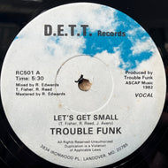 TROUBLE FUNK / Let's Get Small (RC501, 12inch)