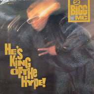 2 BIGG MC / He's King Of The Hype! (A 642-6, 12inch)