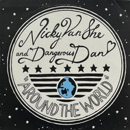 NICKY VAN SHE AND DANGEROUS DAN / Around The World Again (Bang Gang 12 Inches – bang001, 12inch)