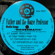 FATHER AND THE HOUSE PROFESSOR / Housematic (smx-1001, 12inch)