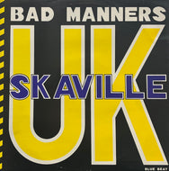 BAD MANNERS / Skaville UK (Blue Beat (2) – BBLS 001, 12inch)