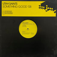 UTAH SAINTS / Something Good '08 (Data – DATA183P1, 12inch)