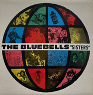 BLUEBELLS / Sisters (inc. Young At Heart, Cath ) Sire, LP