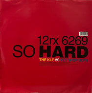 PET SHOP BOYS / So Hard (The KLF Vs Pet Shop Boys) (Parlophone – 12RX 6269, 12inch)