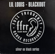 Lil Louis / Blackout ( FFRR – REESP001, 12inch)
