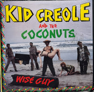 Kid Creole And The Coconuts / Wise Guy ( ZE Records – XSR 3681, LP)