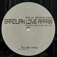 ESL vs. George Duke / Brazilian Love Affair (Rare Records – RAR 76038-12, 12inch) Promo