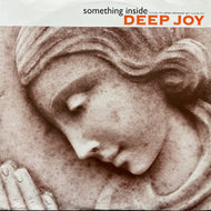 DEEP JOY / Something Inside (KINT 5, 12inch)