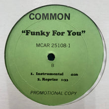 画像をギャラリービューアに読み込む, Common / Funky For You (MCA – MCAR-25108-1, 12inch)
