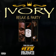 IVORY / Relax & Party (07863-64859-1, 12inch)