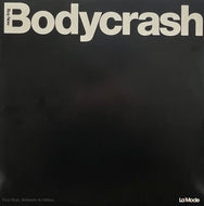 BUY NOW / Body Crash (La'Mode – MODE004LTD, 12inch)