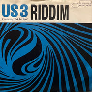 US3 Featuring Tukka Yoot / Riddim (Blue Note, CL 686, 7inch)