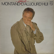 YVES MONTAND / Montand D'hier Et D'aujourd'hui ( Philips, LP)