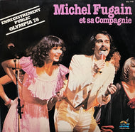 MICHEL FUGAIN Et Sa Compagnie / Enregistrement Public Olympia 78 (inc. La Fete) LP
