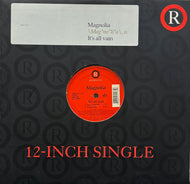 Magnolia / It's All Vain (Robbins – 76869-72117-1, 12inch)