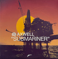 Axwell / Submariner (Axtone – AXT001DV, 12inch)