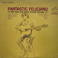José Feliciano / Fantastic Feliciano ( RCA Victor – LSP-3581, LP)