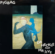 PIGBAG / Dr Heckle And Mr Jive (Rough Trade, RTL-22, LP)