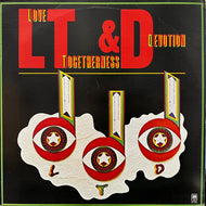 L.T.D. (Love, Togetherness & Devotion) / Love Togetherness & Devotion (SP-3602, LP)