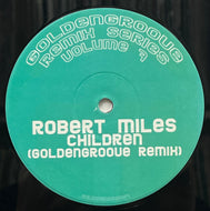 ROBERT MILES / Children (Goldengroove Remix) (GOLDENGROOVE007, 12inch)