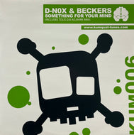 D-NOX & BECKERS / Something For Your Mind (Kumquat Tunes – KUM006, 12inch)