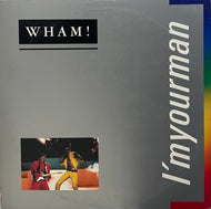 WHAM! / I'm Your Man ( Epic – 12・3P-699, 12inch)