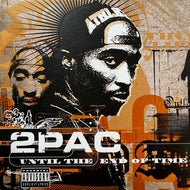 2PAC / Until The End Of Time (497 581-1, 12inch)