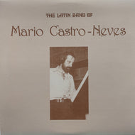MARIO CASTRO NEVES / Stop, Look & Listen (Celeste) LP