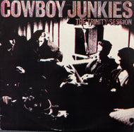 COWBOY JUNKIES / The Trinity Session (RCA – 8568-1-R, LP)
