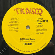 FREEDOM / Get Up And Dance (T.K. Disco – TKD-421, 12inch)