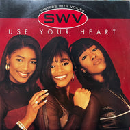 SWV / Use Your Heart (07863 64606-1, 12inch)