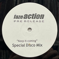 FAZE ACTION / Keep It Coming (Faze Action – FAR 001, 12inch)