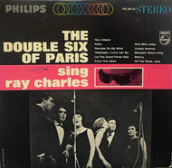 DOUBLE SIX OF PARIS / Sing Ray Charles ( Philips – PHS 600-141, LP)