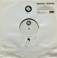 Supermode / Tell Me Why (Spinnin' – SPR022, 12inch)