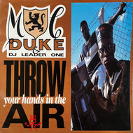 MC DUKE & DJ LEADER ONE / Throw Your Hands In The Air  (NOTE 27, 12inch)