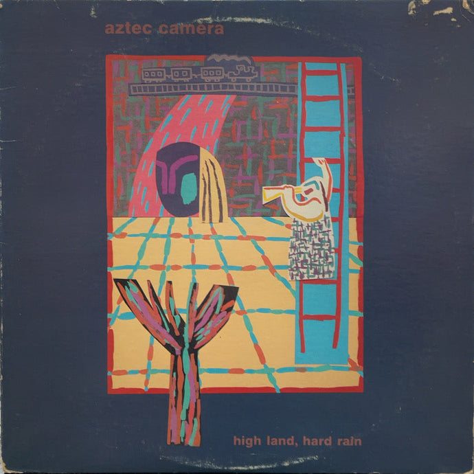 AZTEC CAMERA / High Land, Hard Rain (inc. Walk Out To Winter) LP