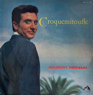 GILBERT BECAUD / Croquemitoufle ( La Voix De Son Maître – FCLP 117, LP)