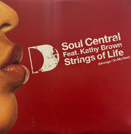 SOUL CENTRAL feat. KATHY BROWN / Strings Of Life (Stronger On My Own) (Defected, DFTD094, 12inch)