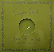 SUGAR SOUL / Gin & Lime (WQJB-1016, 12inch)