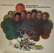 CHARLES WRIGHT & The Watts 103rd Street Rhythm Band / Express Yourself (LP)