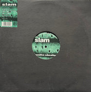 Slam / Positive Education (Soma Quality Recordings – soma 030, 12inch)