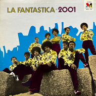 La Fantastica / 2001 (Mericana Records - XMS-123, LP) Original