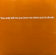 PET SHOP BOYS / You Only Tell Me You Love Me When You're Drunk (Parlophone – 12R6533, 12inch)