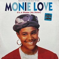 MONIE LOVE / It's A Shame (My Sister) (9 21791-0, 12inch)